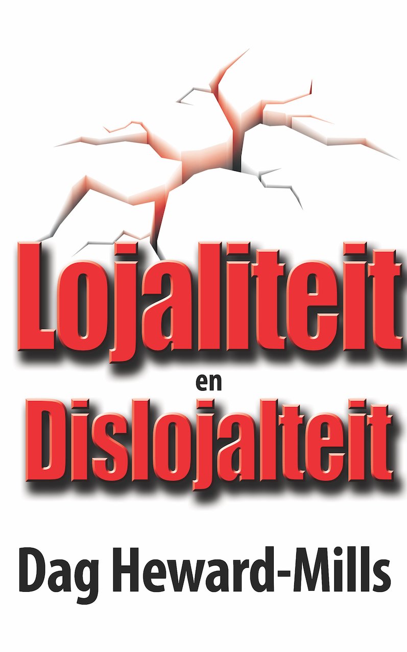 Lojaliteit en Dislojaliteit (Afrikaans Edition)