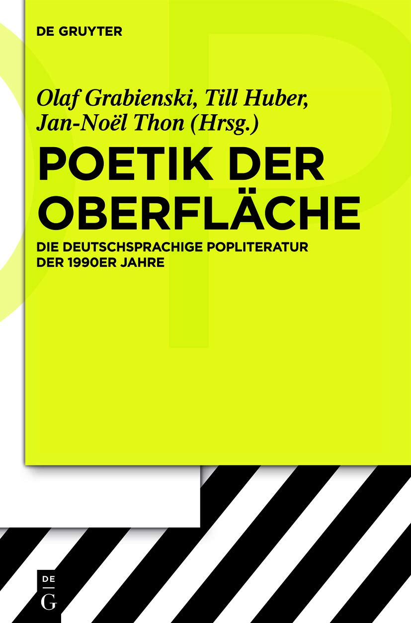 Poetik der Oberfläche: Die deutschsprachige Popliteratur der 1990er Jahre (German Edition)