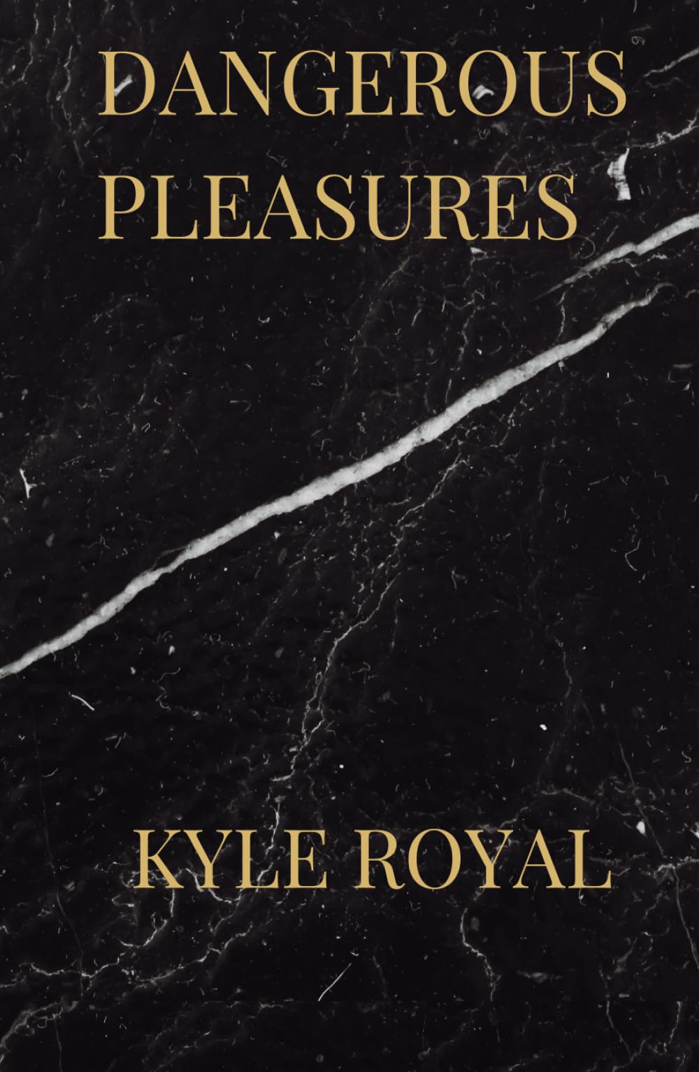 Dangerous Pleasures