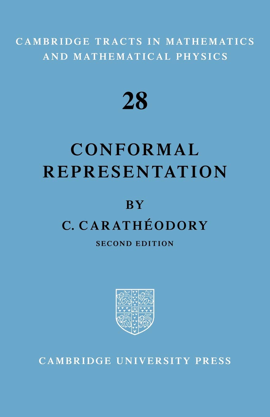 Conformal Representation (Cambridge Tracts in Mathematics and Mathematical Physics, 28)