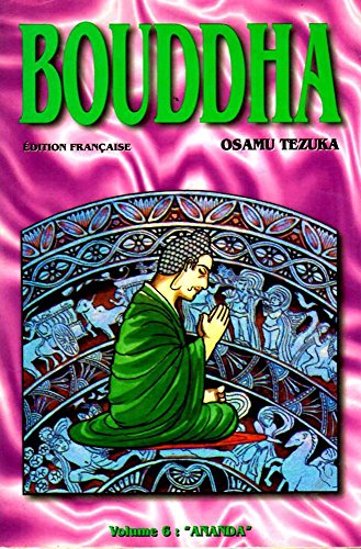 La Vie de Bouddha — Tome 6