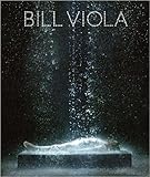  Bill Viola de Jérôme Neutres,Anne-Marie Duguet ( 5 mars 2014 )