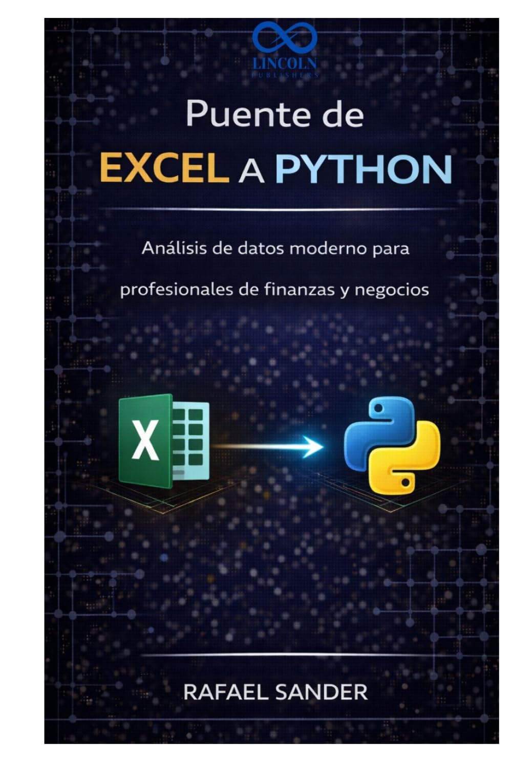 Puente de Excel a Python: Análisis de datos moderno para profesionales de finanzas y negocios