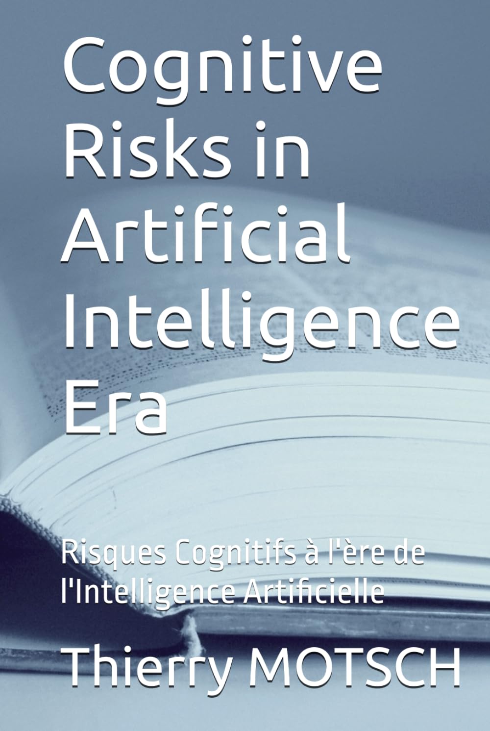 Cognitive Risks in Artificial Intelligence Era: Risques Cognitifs à l'ère de l'Intelligence Artificielle
