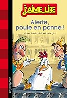 Alerte: Poule En Panne ! 2747045412 Book Cover