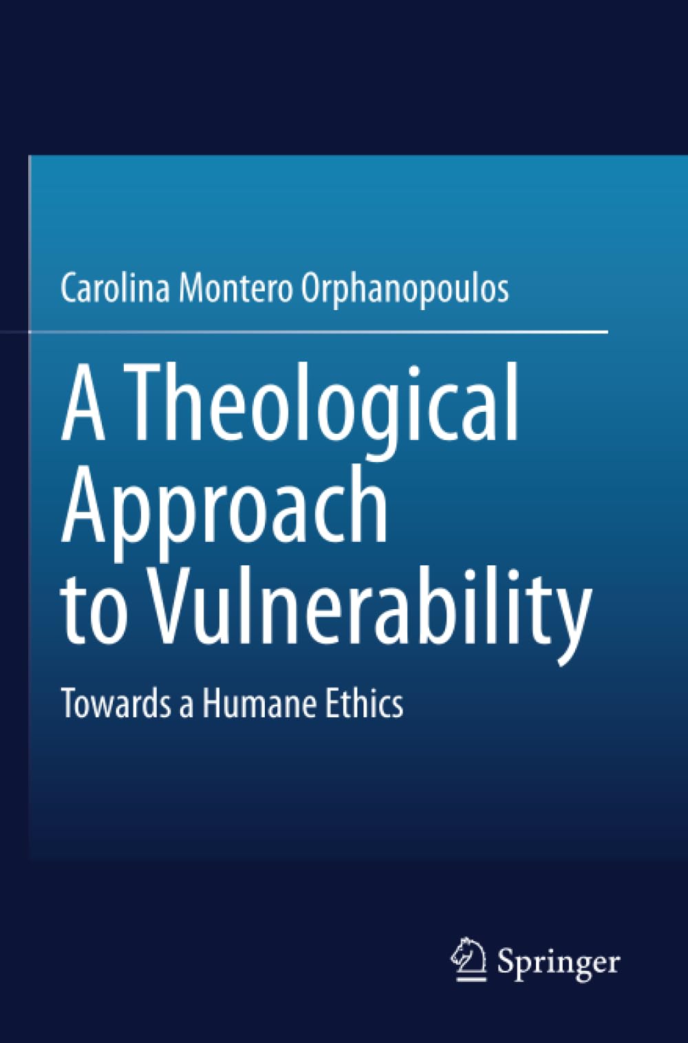 A Theological Approach to Vulnerability: Towards a Humane Ethics