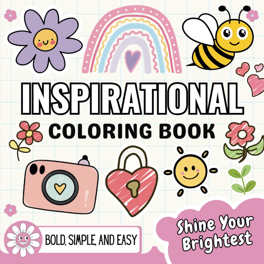 Inspirational Coloring Book for Teens & Adults 50 Motivational Quotes: Positive Affirmations for Teen Girls to Boost Mood and Confidence (Easy, Bold and Big Designs)