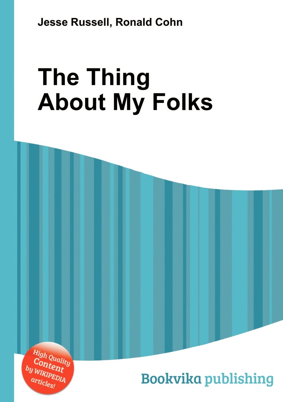 The Thing about My Folks