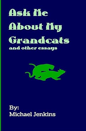 Ask Me About My Grandcats