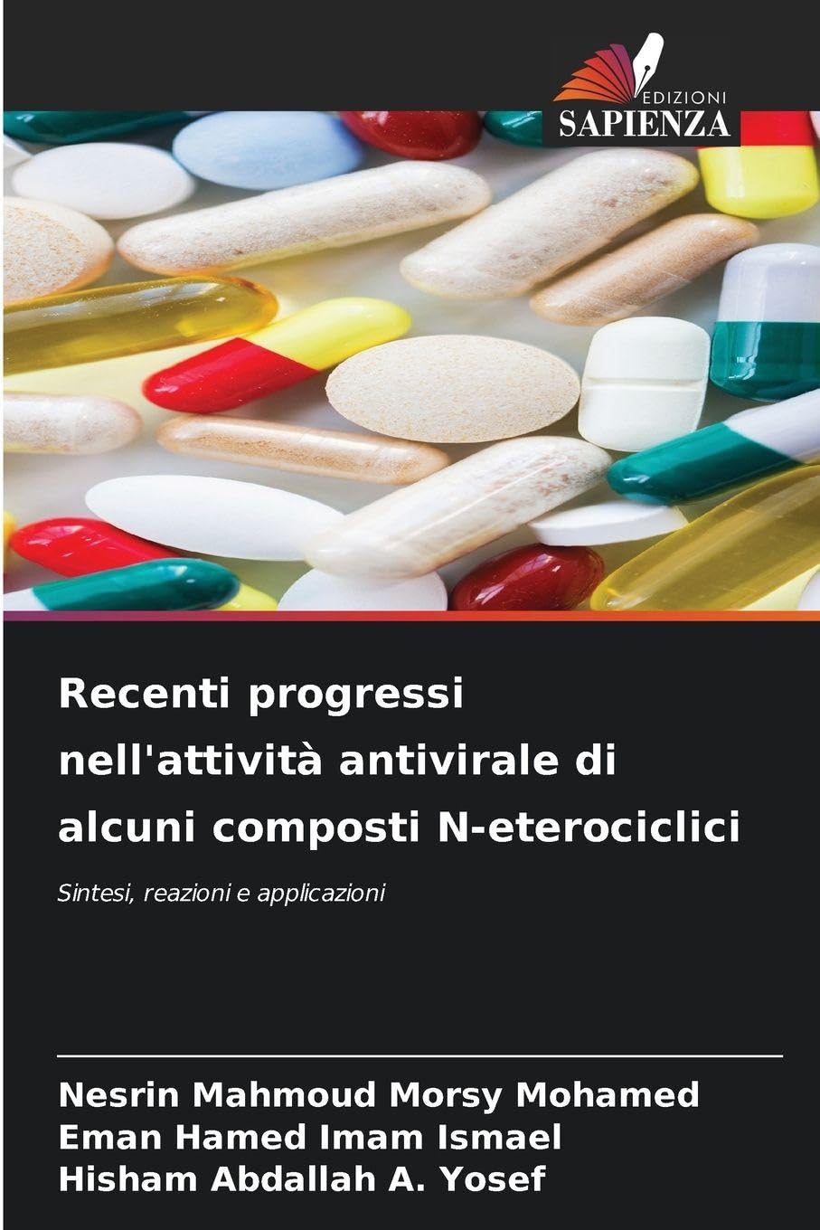 Recenti progressi nell'attività antivirale di alcuni composti N-eterociclici: Sintesi, reazioni e applicazioni