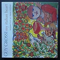 My Italian Heart: Recipes from an Italian Kitchen 1920989307 Book Cover