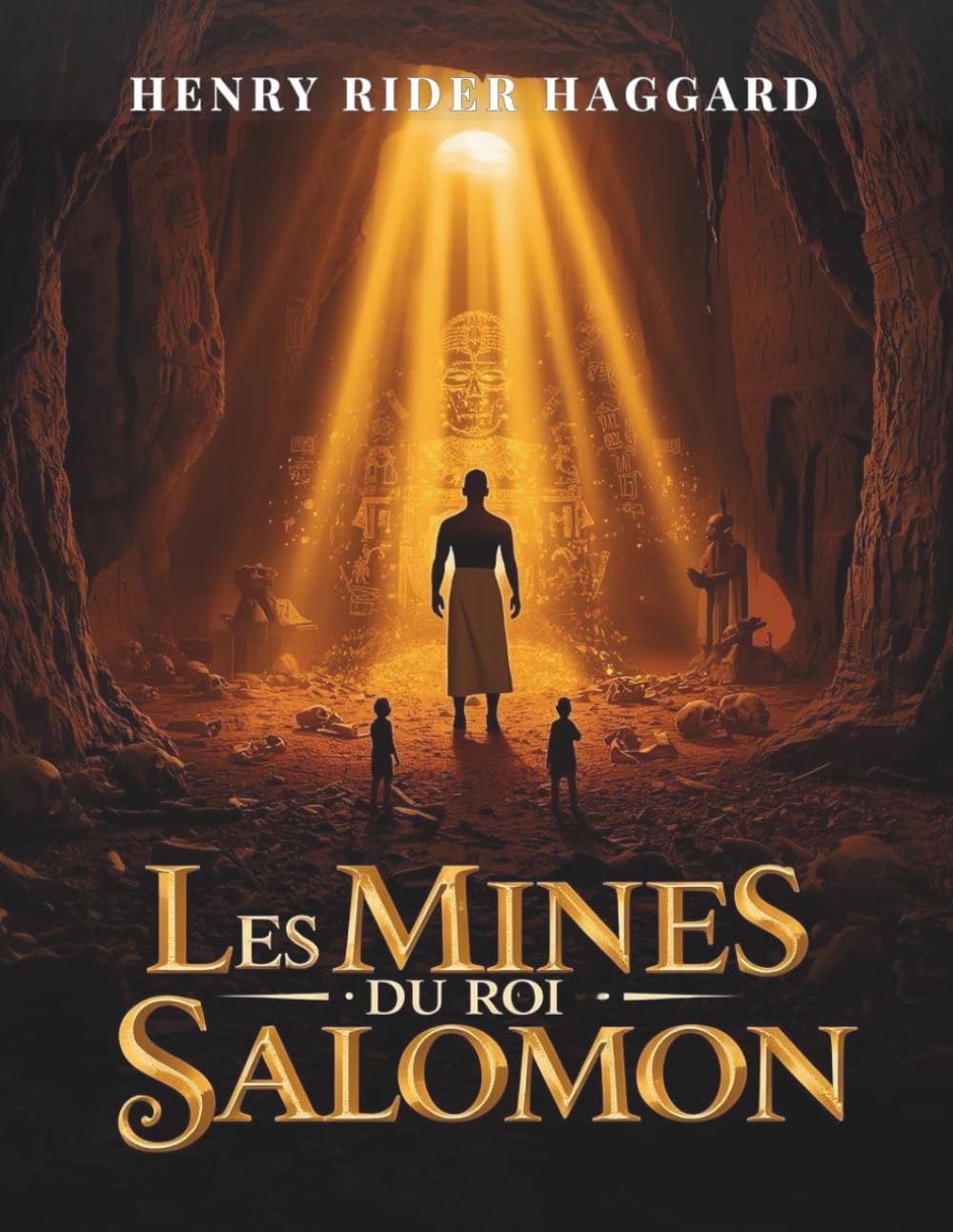 Les Mines du roi Salomon: Une aventure épique de trésor, mystère et exploration en terres inconnues