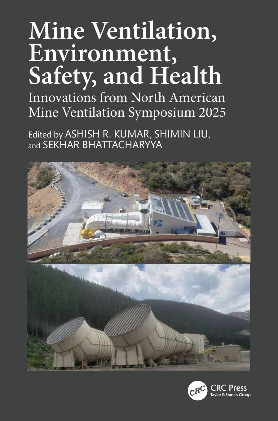 Mine Ventilation, Environment, Safety, and Health: Innovations from North American Mine Ventilation Symposium 2025