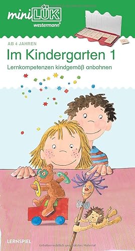 miniLÜK: Kindergarten/Vorschule Im Kindergarten 1: Lernkompetenzen kindgemäß anbahnen (miniLÜK-Übungshefte: Kindergarten)