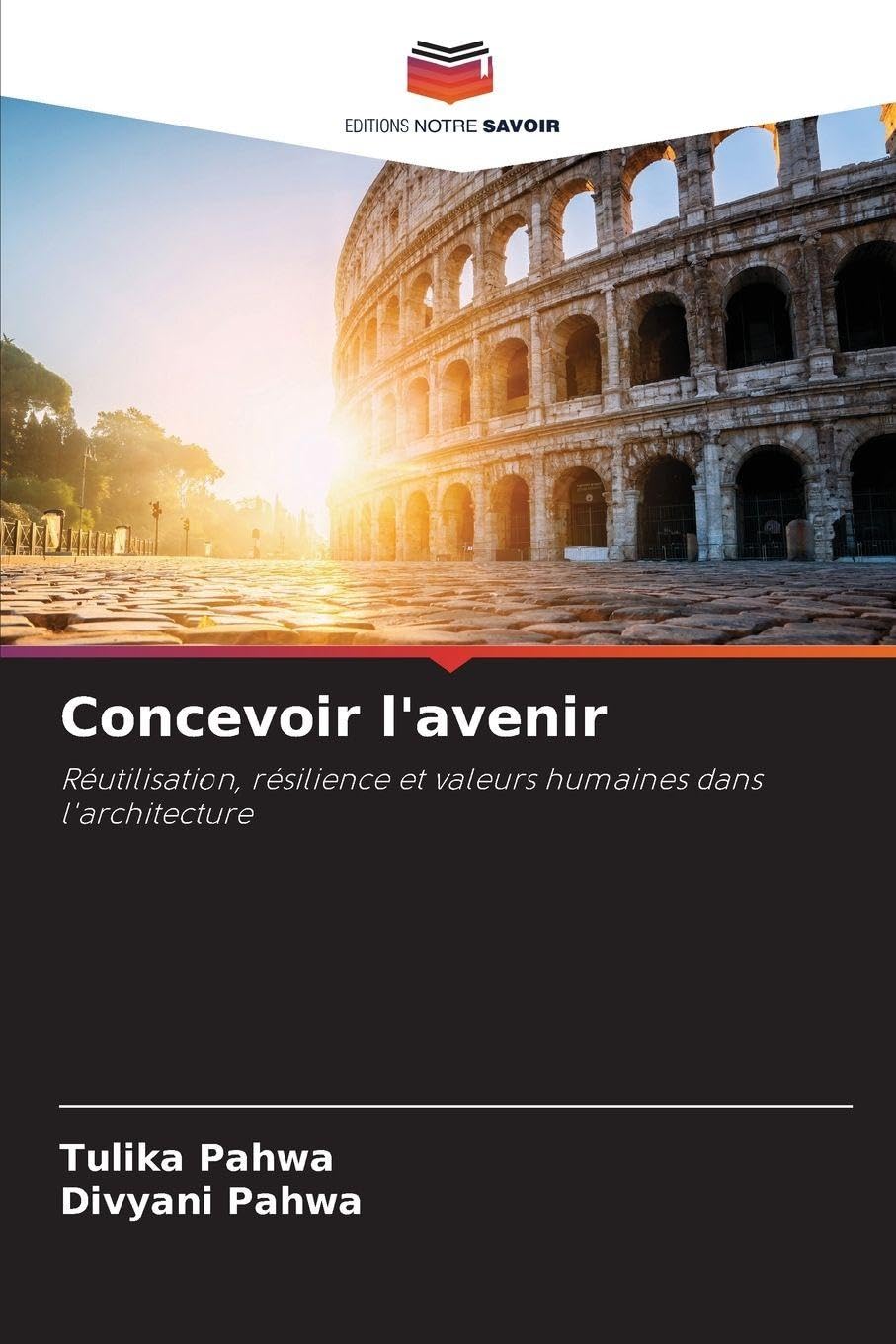 Concevoir l'avenir: Réutilisation, résilience et valeurs humaines dans l'architecture