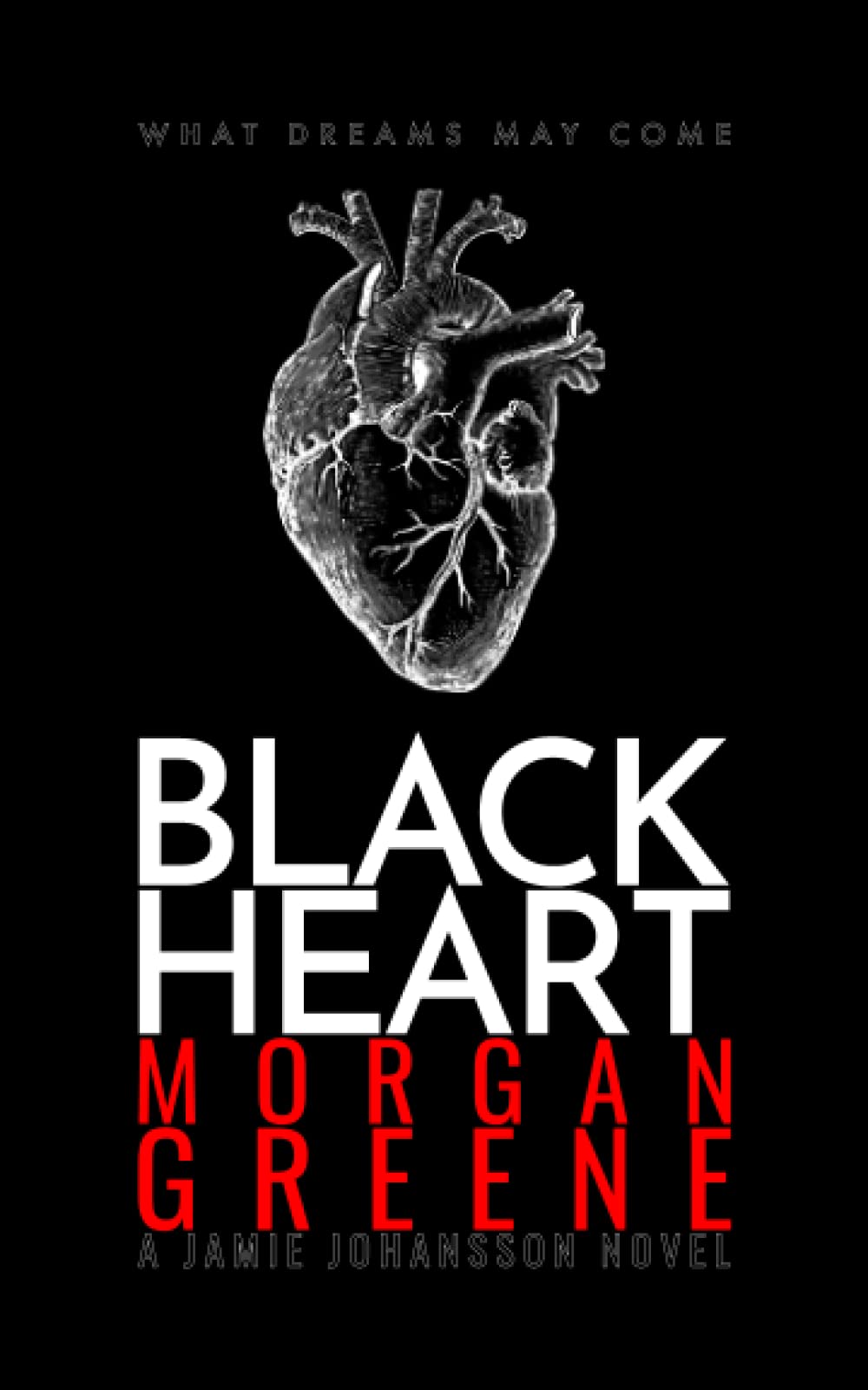 Black Heart: An Taut and Twisting Scandinavian Crime Thriller (DI Jamie Johansson Crime Thrillers)