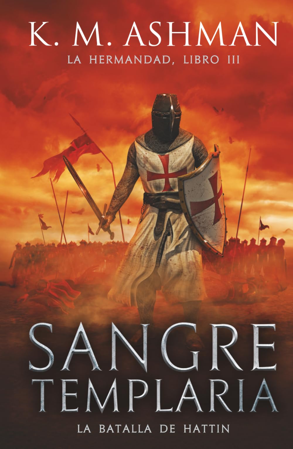 La Hermandad - Libro III: Sangre Templaria