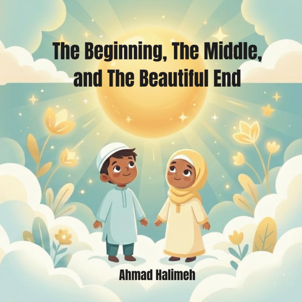 The Beginning, The Middle, and The Beautiful End