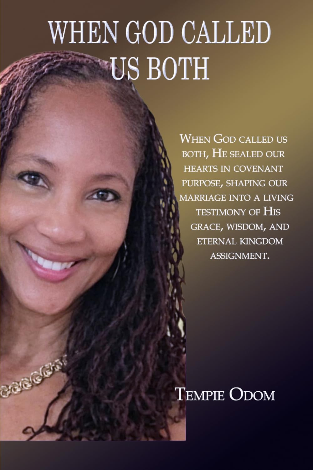 When God Called Us Both