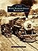 Maine Narrow Gauge Railroads (Images of Rail) (English Edition)