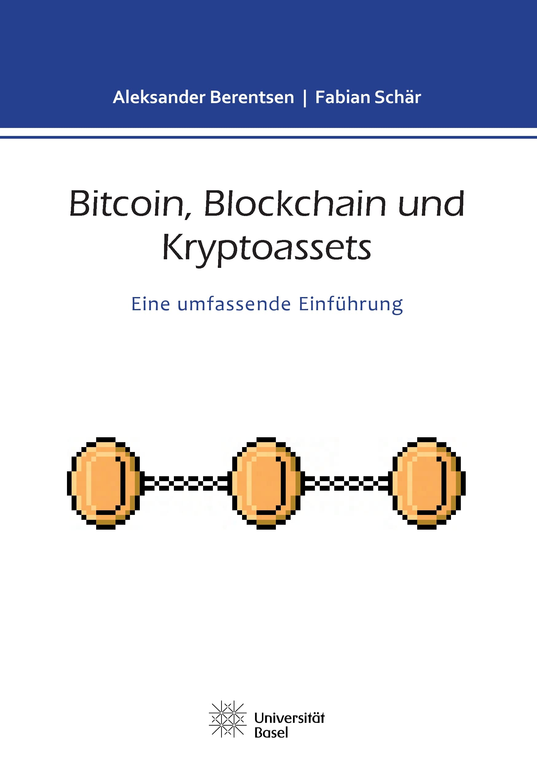 Bitcoin, Blockchain und Kryptoassets: Eine umfassende Einführung