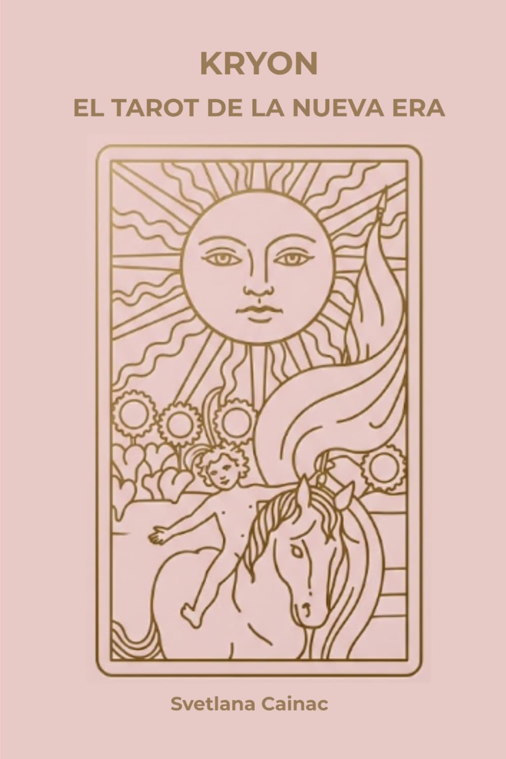 KRYON. El Tarot de la Nueva Era: Guía práctica para escuchar la intuición y crear tu propia realidad