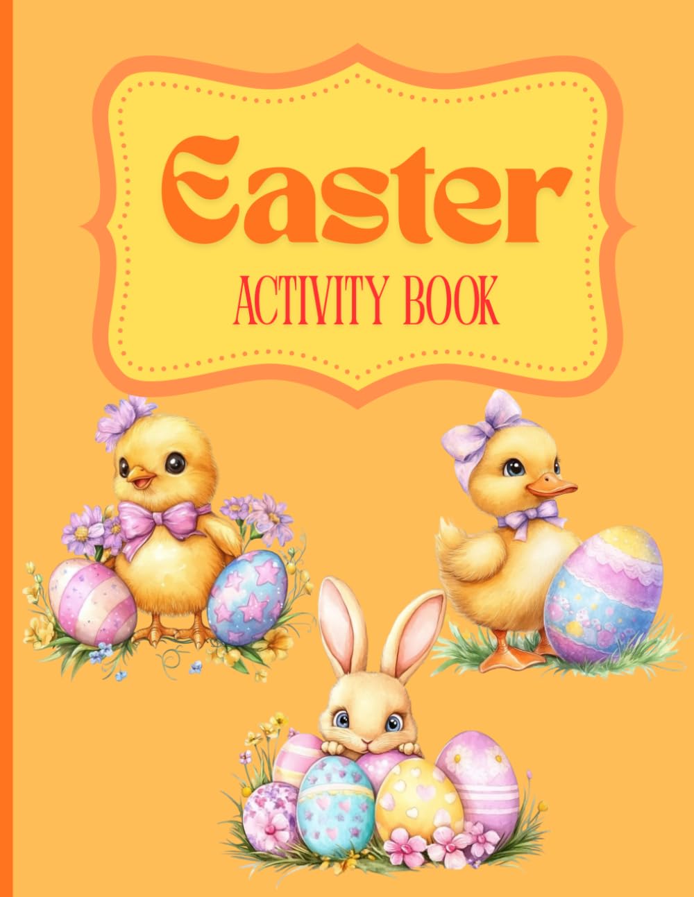 Easter: Activity book for kids 200 Pages