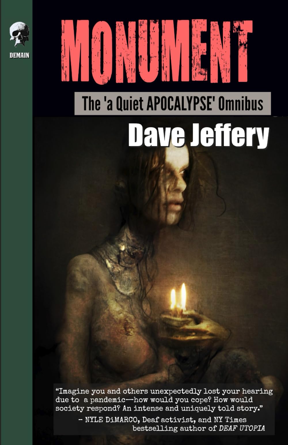 MONUMENT: The 'a Quiet APOCALYPSE' Omnibus