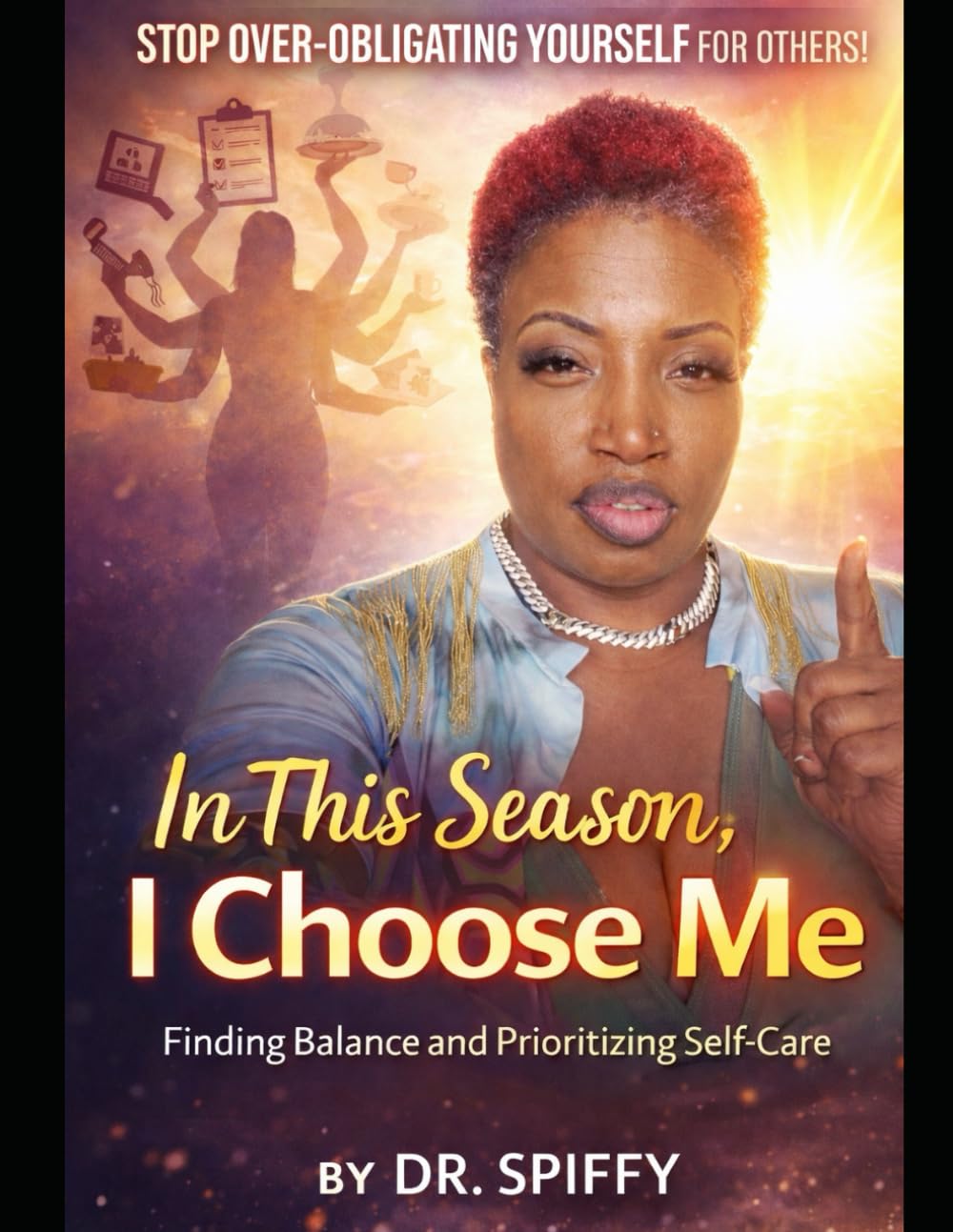 In This Season, I Choose ME: Finding Balance and Prioritizing Self-Care