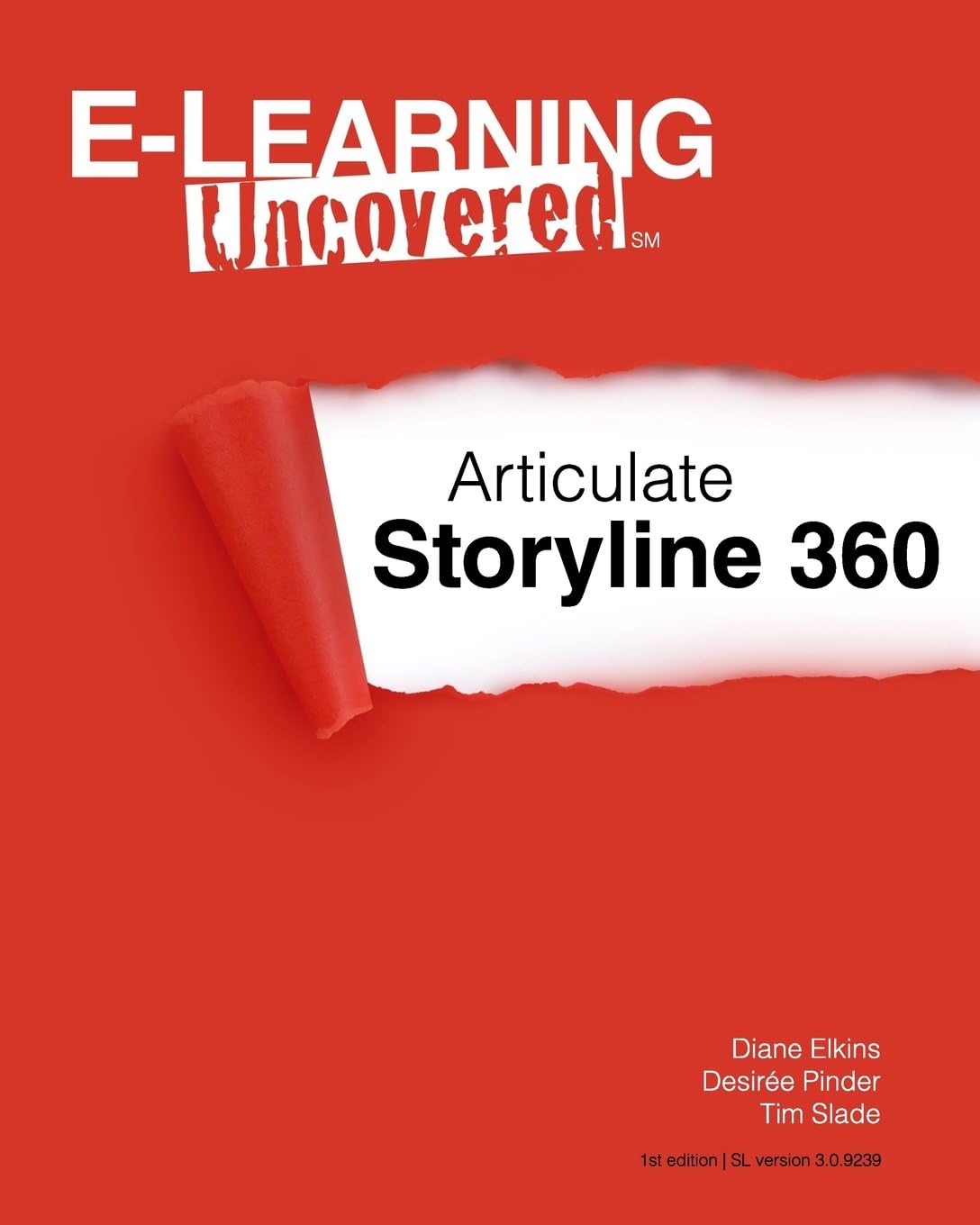 E-learning Uncovered: Articulate Storyline 360 Paperback