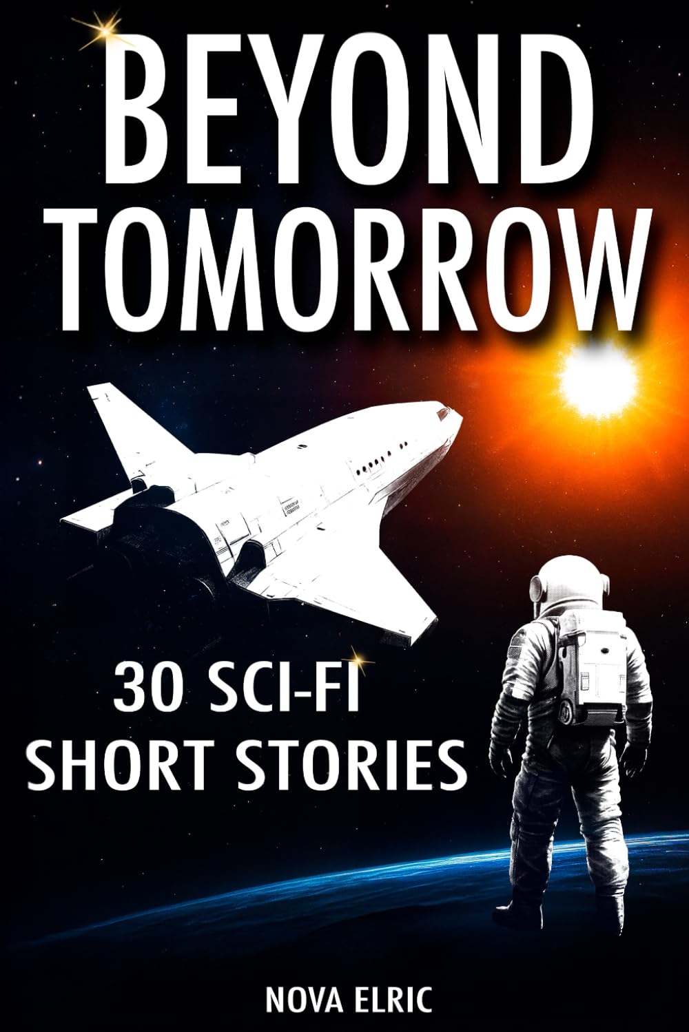 Beyond Tomorrow: 30 Sci Fi Short Stories – An Anthology of Mind-Bending Short Sci-Fi Stories for Fans of Short Stories Sci Fi and Sci Fiction Books: 3 (Parallel Paradoxes)