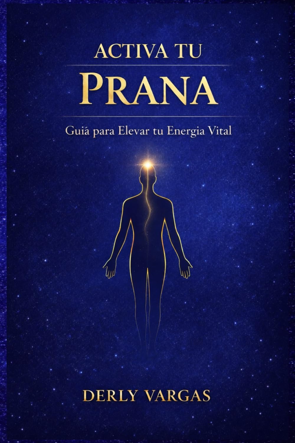 Activa tu Prana: Guía para Elevar tu Energía Vital