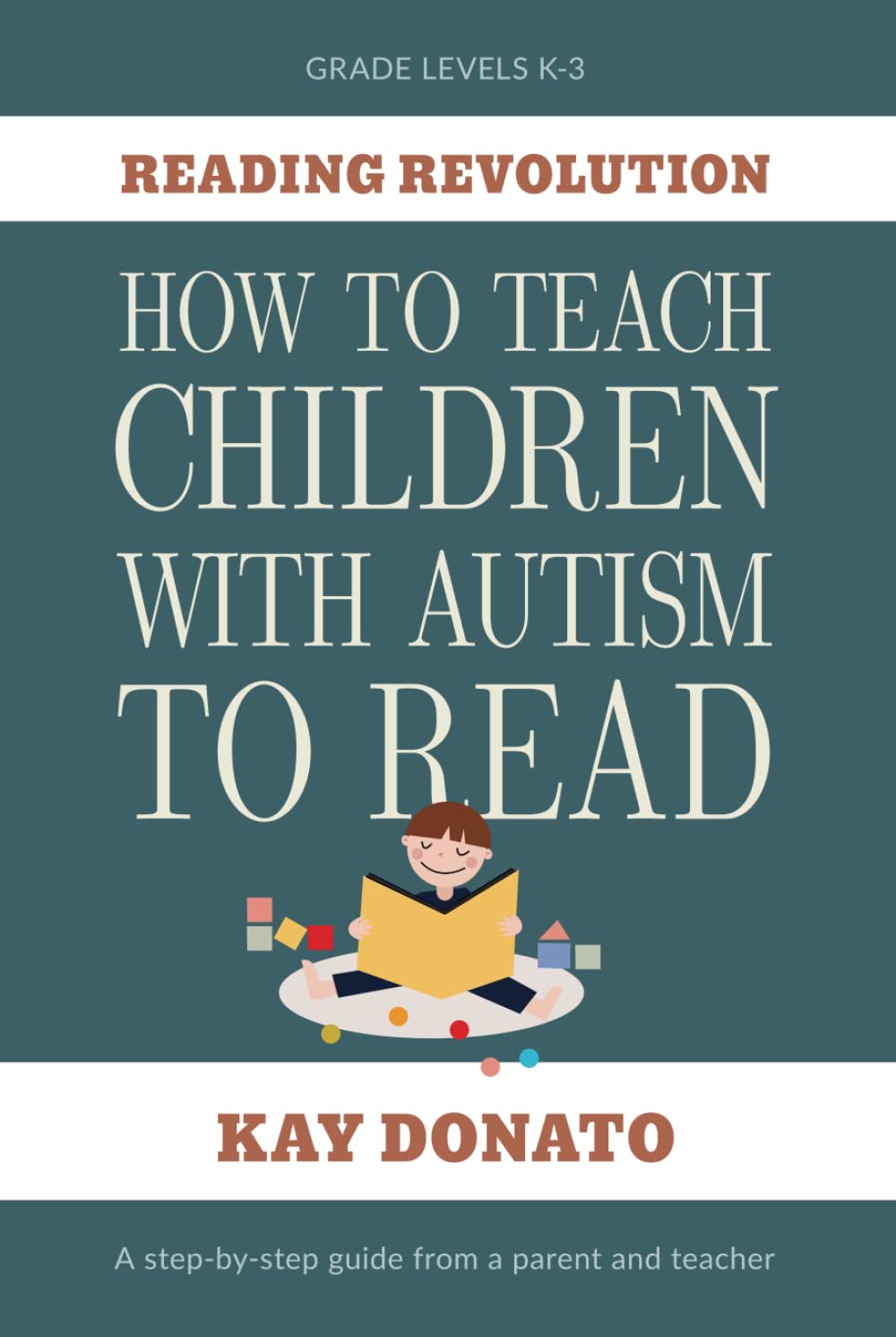 Reading Revolution: How to Teach Children with Autism to Read
