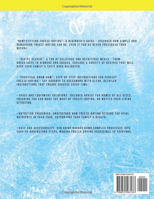 The Ultimate Freeze Drying Cookbook: Unlock the Secrets of Long-Lasting, Nutritious Meals with Our Easy-to-Follow Freeze-Drying Techniques and Recipes - Image 2