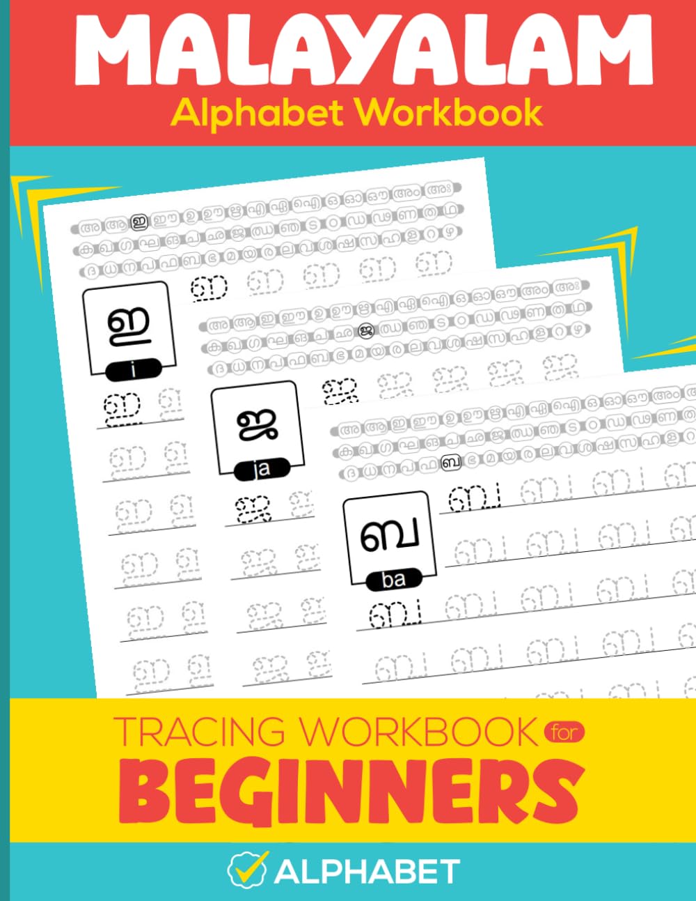 Malayalam Alphabet Tracing Workbook for Beginners: Learn to Write Letters (Malayalam Language Learning)