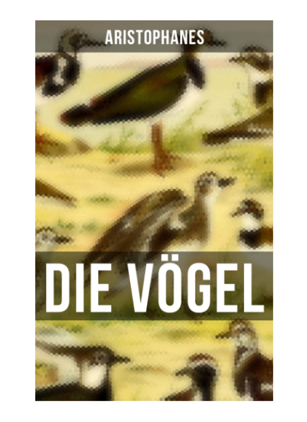 Aristophanes: Die Vögel