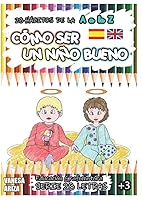 28 HÁBITOS DE COMO SER UN NIÑO BUENO: LIBRO PARA PINTAR, Educación grafomotora (28 Letras) (Spanish Edition) 1710068116 Book Cover
