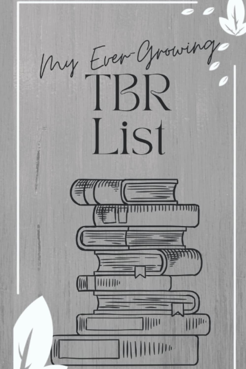 My Ever-Growing TBR List