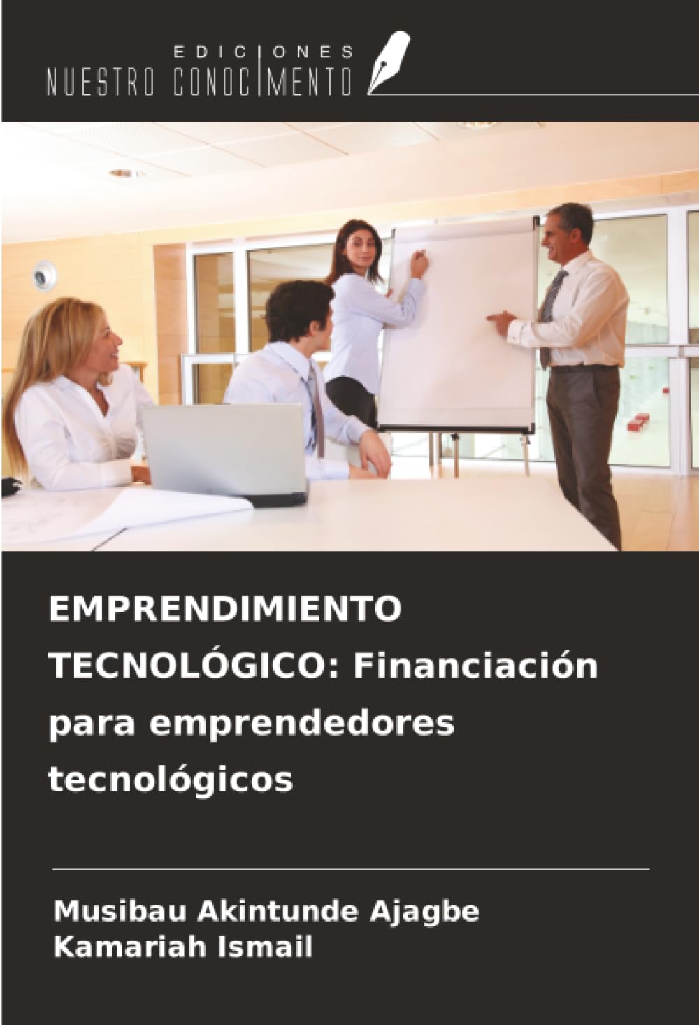 EMPRENDIMIENTO TECNOLÓGICO: Financiación para emprendedores tecnológicos