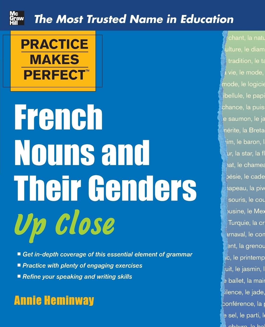 Practice Makes Perfect French Nouns and Their Genders Up Close (Practice Makes Perfect Series)