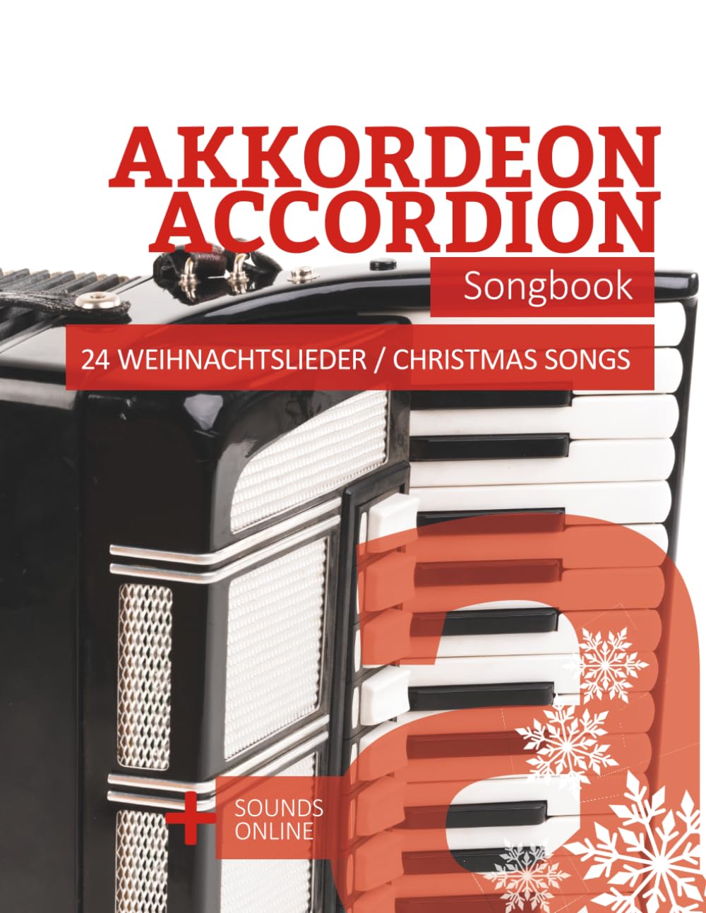 Akkordeon / Accordion Songbook - 24 Weihnachtslieder / Christmas Songs: + Sounds online