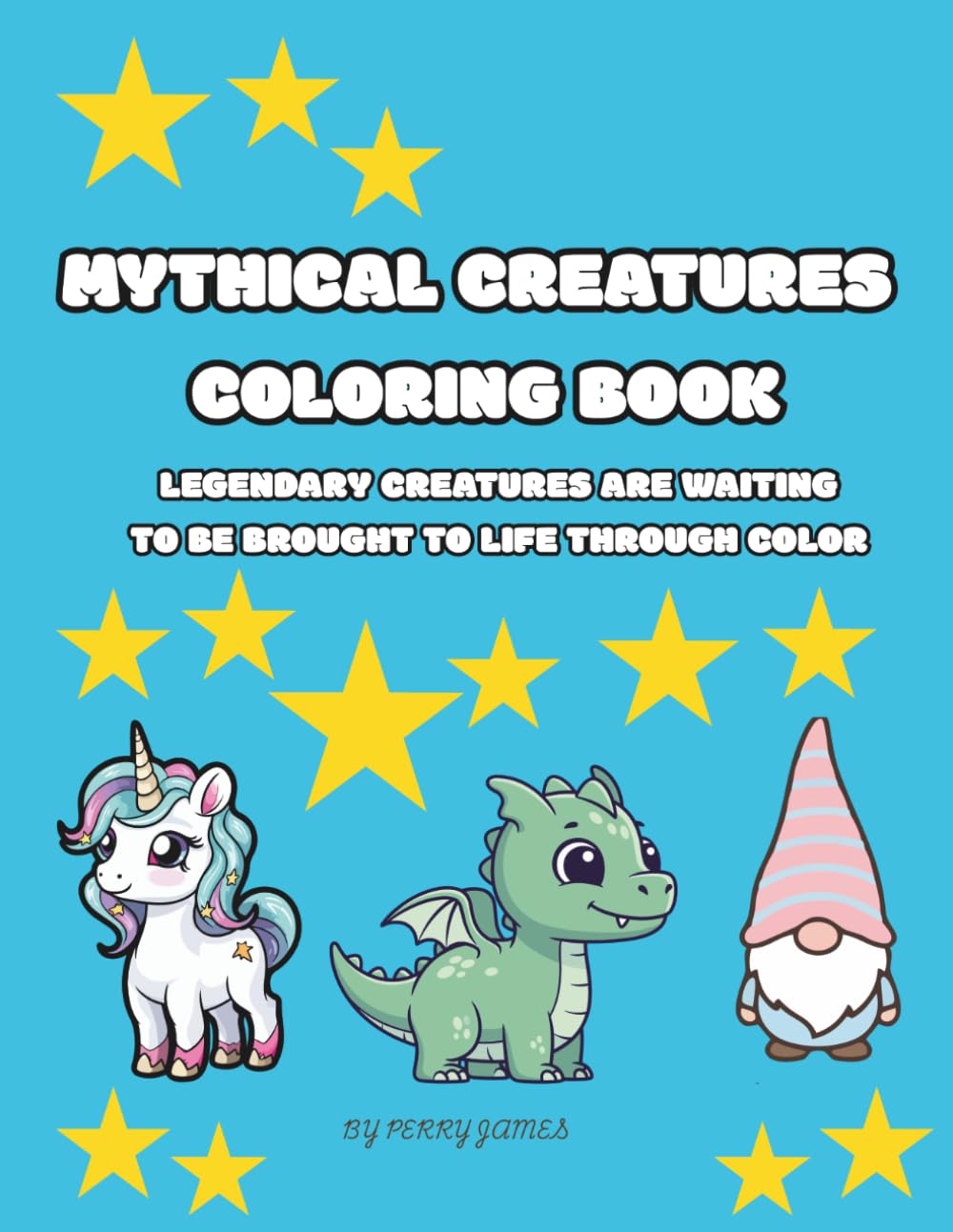 Mythical Creatures Coloring Book: Fun And Easy Pages Featuring Unicorns, Dragons, Mermaids