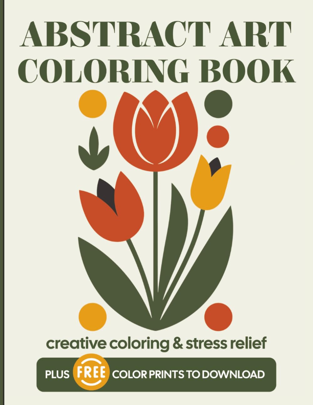 Abstract Art Coloring Book: Creative Coloring & Stress Relief for Adults, Seniors and Teens | Volume 1 (Art & Fashion)