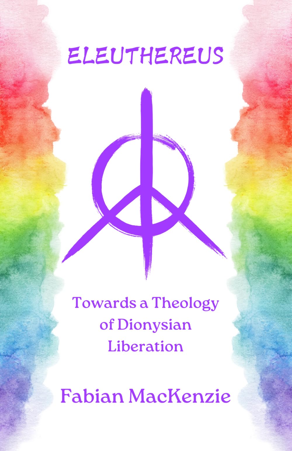 Eleuthereus: Towards a Theology of Dionysian Liberation