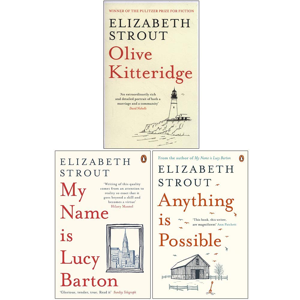 Elizabeth Strout Collection 3 Books Set (Olive Kitteridge, My Name Is Lucy Barton, Anything is Possible)