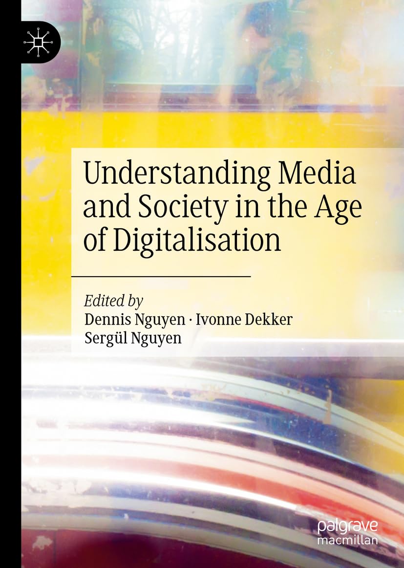 Buy Understanding Media and Society in the Age of Digitalisation — BookShops.in