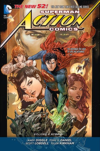 Superman: Action Comics Vol. 4: Hybrid (The New 52) (Superman Action Comics: The New 52!, 4)