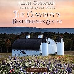 The Cowboy's Best Friend's Sister cover art