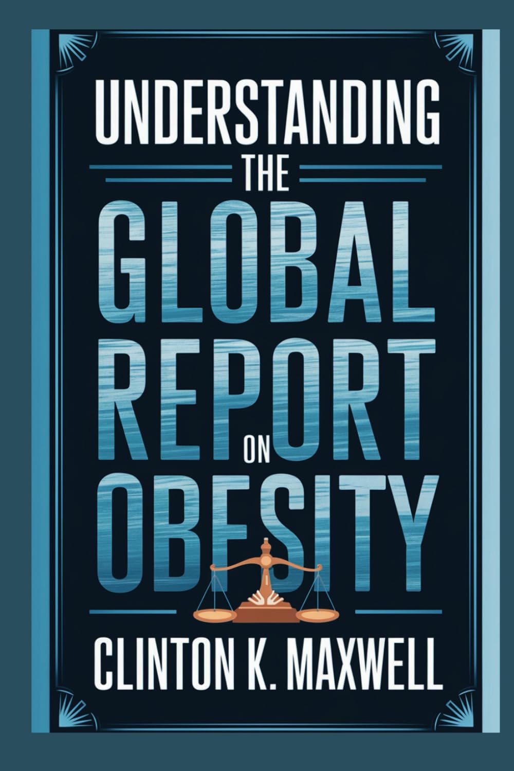 Understanding the global report on obesity