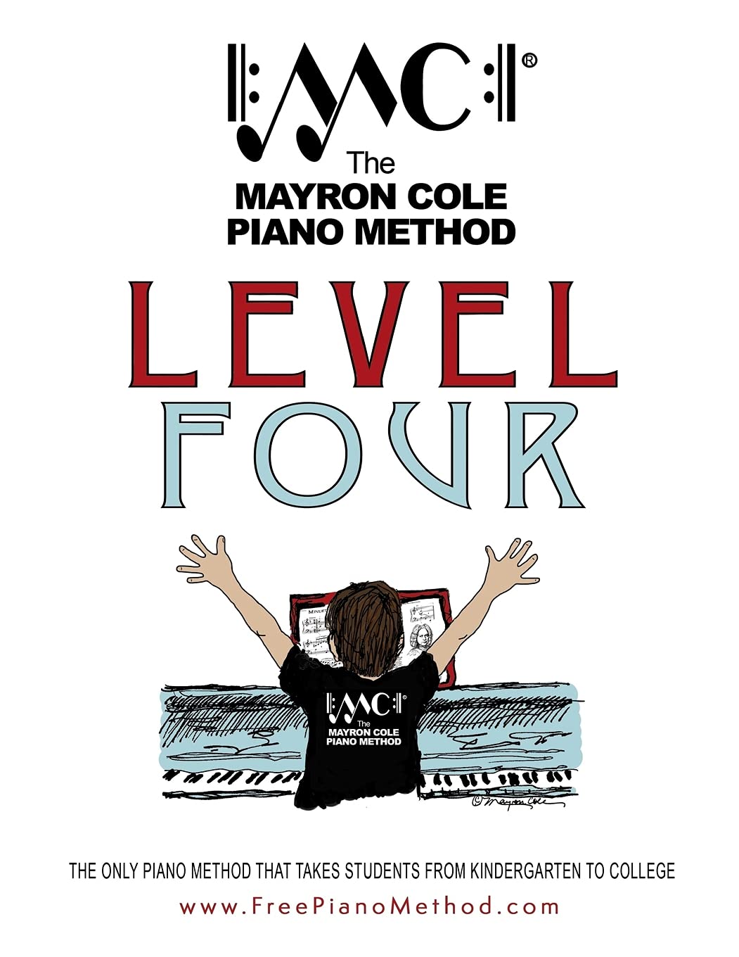 CREATESPACE Level Four Textbook: The Mayron Cole Piano Method